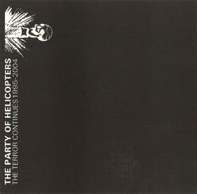 The Party of Helicopters - The Terror Continues 1995-2004 - CD (2004)